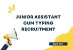 Junior Assistant Cum Typing Recruitment